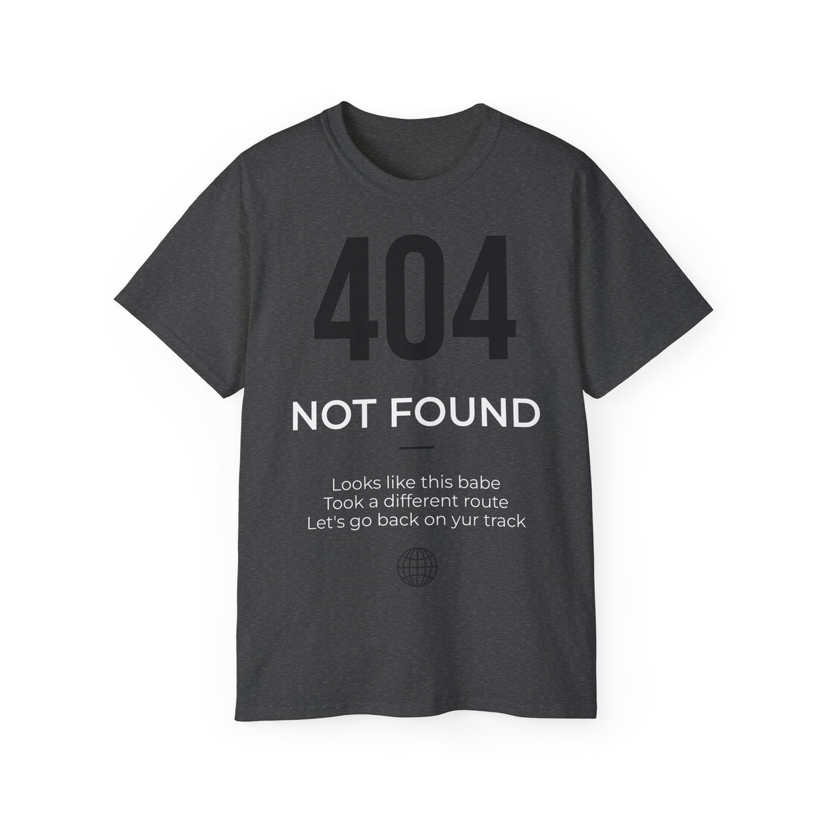 The 404 Not Found Tee shirt Funniest Geek T-shirt for  Internet Error