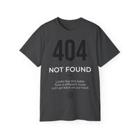 The 404 Not Found Tee shirt Funniest Geek T-shirt for  Internet Error