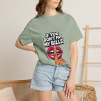 T-shirt « If You Don't Pay My Bills » Muta, vue produit