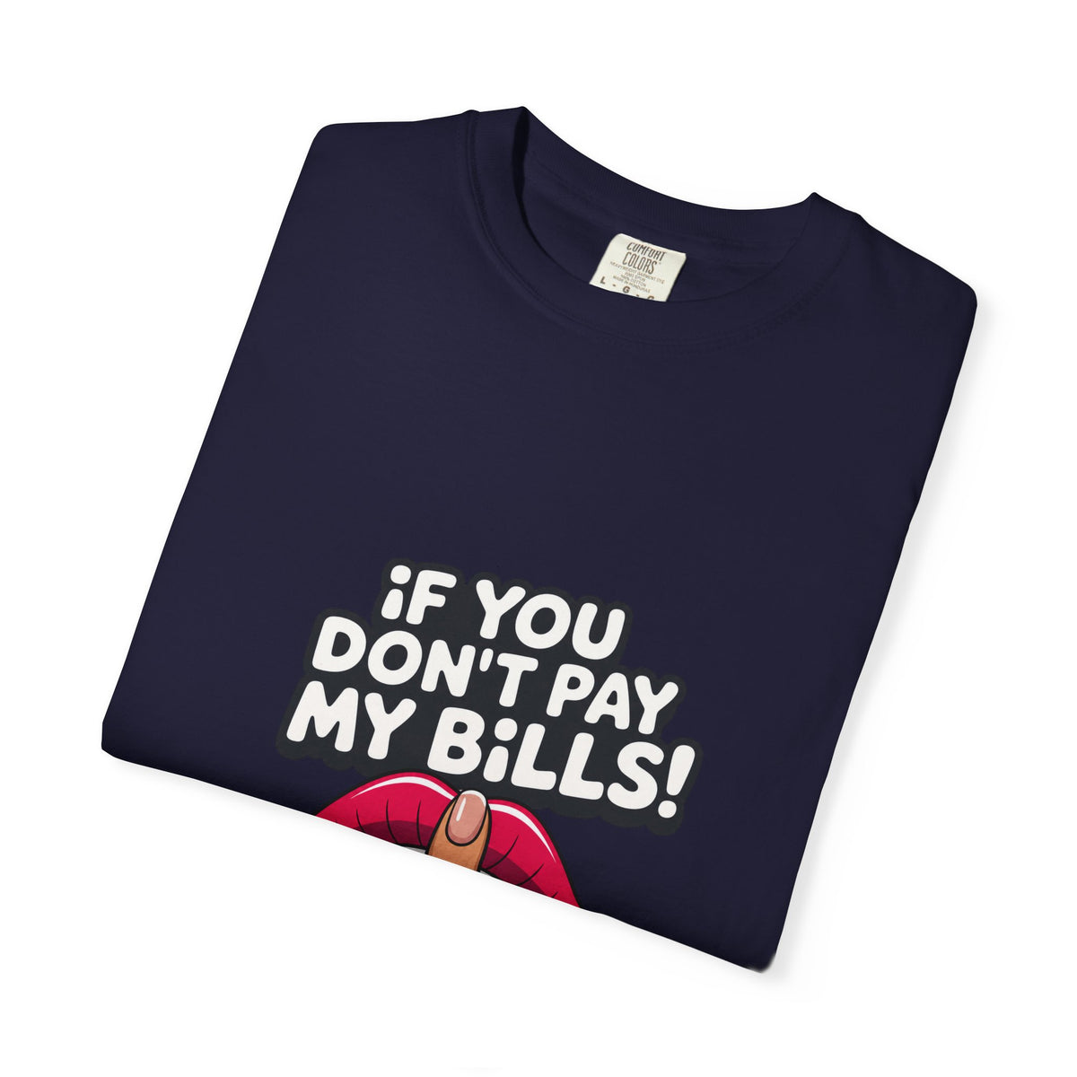 T-shirt « If You Don't Pay My Bills » Muta coloris True Navy, plié