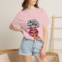T-shirt « If You Don't Pay My Bills » Muta coloris Blossom, porté debout